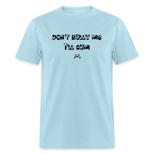 Load image into Gallery viewer, BULLY TEE - powder blue